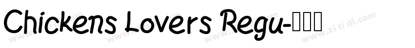 Chickens Lovers Regu字体转换